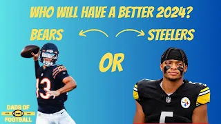 Who will have a better 2024, the Bears or Steelers?