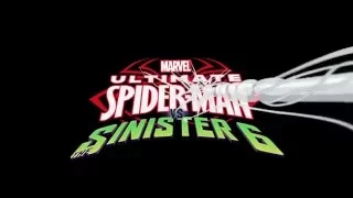 Marvel's Ultimate Spider-Man vs. The Sinister 6 - Trailer