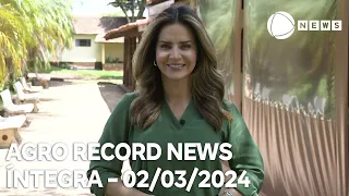 Agro Record News - 02/03/2024