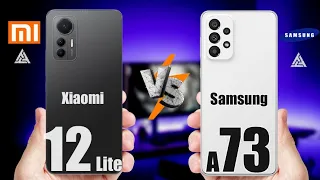 Xiaomi 12 Lite | Samsung Galaxy A73 | VS | Xiaomi | Samsung | 5G | Comparison