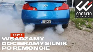 INFINITI G35 Coupe bierze więcej oleju jak 2.0 TFSI !! Uruchamiamy i docieramy nowy silnik VQ35DE