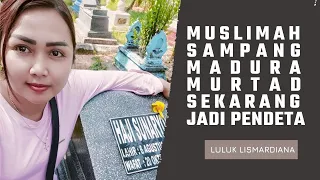 Muslimah Sampang Madura Murtad Sekarang Jadi Pendeta Kristen |  Luluk Lismardiana