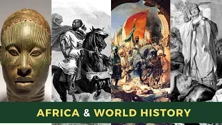 Africa & World History: The 14th Century