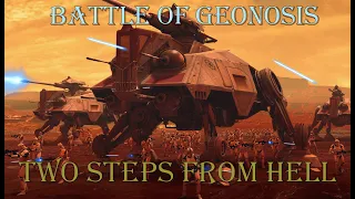 TWO STEPS FROM HELL - Victory | Star Wars The Battle Of Geonosis