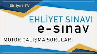 Ehliyet E- Sınavı Motor Bilgisi Çalışma Soruları - 5