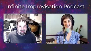 Infinite Improvisation Podcast: How to Improvise Part 1: Experimentation