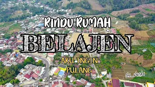 Rindu Rumah BELAJEN