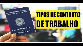 🔴 Quais são os Tipos de contrato de trabalho?