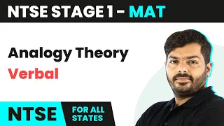 NTSE MAT (Stage 1) | Analogy Theory - Analogy | Verbal Analogy