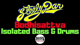 Steely Dan - Bodhisattva - Isolated Bass & Drums Track - w/ Lyrics