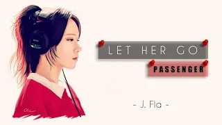 Lyrics Let Her Go Passenger Cover By J. Fla