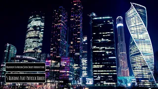 5 Reasons Feat  Patrick Baker - Nightdrive In Moscow (Satin Jackets Reproduction)