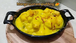 आम के स्वाद से भरपूर मैंगो कस्टर्ड पुडिंग | Quick Mango Pudding | Mango Dessert Recipes