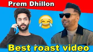 U NEXT | Prem Dhillon | Latest Punjabi Songs | Roast video | Prince Dhimann