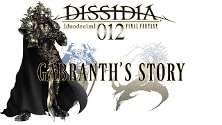 Dissidia Storyline Compilation - Gabranth's Story