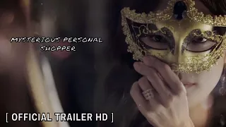 Mysterious Personal Shopper Korean Drama Trailer || kdrama 2018 || Choi Myung-Gil & Park Ha-Na