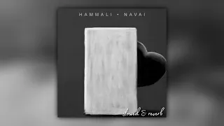 hammali & navai – Прятки [slowed & reverb] prod. by nedug