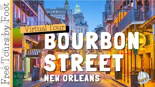 New Orleans Walking Tour - Bourbon Street