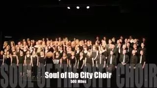 500 Miles - Cover by Soul of the City Choir