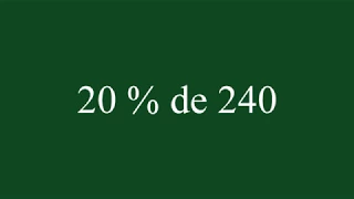 CALCULAR EL 20% DE 240 MEDIANTE LA REGLA DE TRES SIMPLE