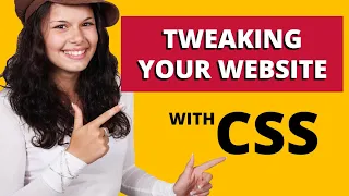 Tweaking Your WordPress Website With CSS  - #WPQuickies