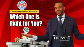 Comparing UK Bank Accounts for South Africans: Which One is Right for You?