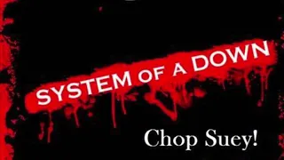 Chop Suey!- System Of A Down (drumless)