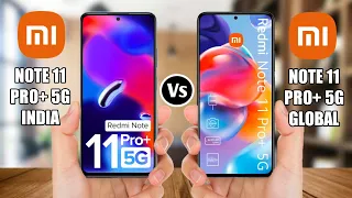 Redmi Note 11 Pro+ 5G India Vs Redmi Note 11 Pro+ 5G Global