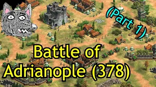 Battle of Adrianople (378) (Part 1) | Medieval Battles | AoE2: DE Custom Campaign