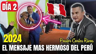 🔴El mensaje más hermoso desde el Perú - Pastor Carlos Rivas