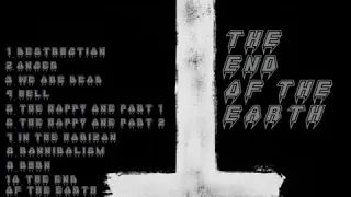 Pain of Living - The End of The Earth [Full Album] 2019 Remastered