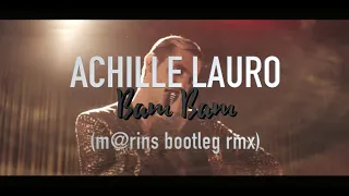 Achille Lauro - Bam Bam Twist (m@rins bootleg rmx)