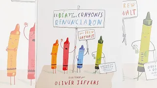 EL DIA QUE LOS CRAYONES RENUNCIARON - Drew Daywalt & Oliver Jeffers