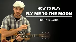 Fly Me To The Moon (Frank Sinatra) | Beginner Guitar Lesson | How To Play