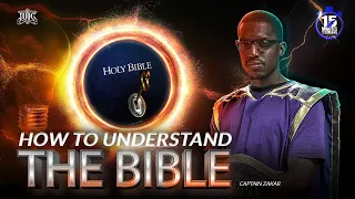 #IUIC || 15 Minutes W/ The Captains || HOW TO UNDERSTAND THE BIBLE IN THE LAST DAYS