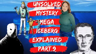 Unsolved Mystery Mega Iceberg Explained Part 9