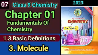 Molecules | Ch:01 Fundamentals Of Chemistry | Class 9 Chemistry Sindh Text Board