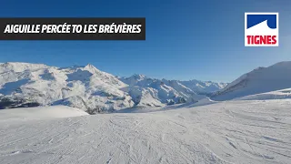 Aiguille Percee to Les Brevieres - Tignes 2023