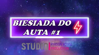 BIESIADA DO AUTA #1