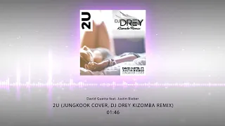 David Guetta feat. Justin Bieber - 2U (Jungkook Cover, RAINY A Kizomba Edit) (2018)