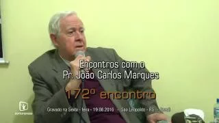 172º   ENCONTROS COM O PR  JOÃO CARLOS MARQUES  19/ 08/ 2016