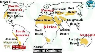 Deserts of the World / Deserts According to Their Respective Continents / World's Major Deserts