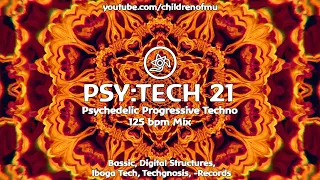 PSY:TECH 21 125bpm 👽 Psychedelic Techno ( Axon, EEEMUS, James Monro, Luis M, Youlen )