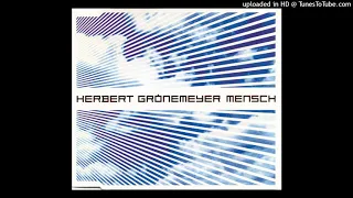 Herbert Grönemeyer - Mensch (Lange Version)