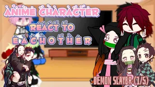 Anime Character react to eachother||Demon Slayer/KNY||⚠️MANGA SPOILER⚠️||part《1/5》||Baka-san11