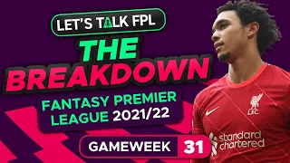 THE FPL BREAKDOWN | GAMEWEEK 31 | Fantasy Premier League Tips 2021/22