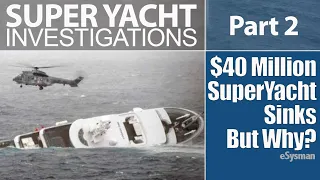 Yogi: Largest SuperYacht that ever Sank - Part 2