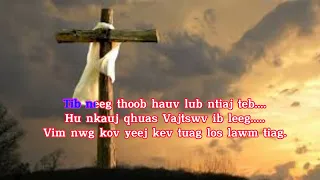 TSWV YEXUS NWG KOV YEEJ KEV TUAG SAWV ROV LOS -(Karaoke Revision)