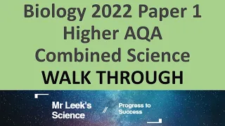 Biology combined Paper 1 Higher  2022 walkthrough AQA Science