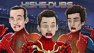 HISHE Dubs - SPIDER-MAN No Way Home